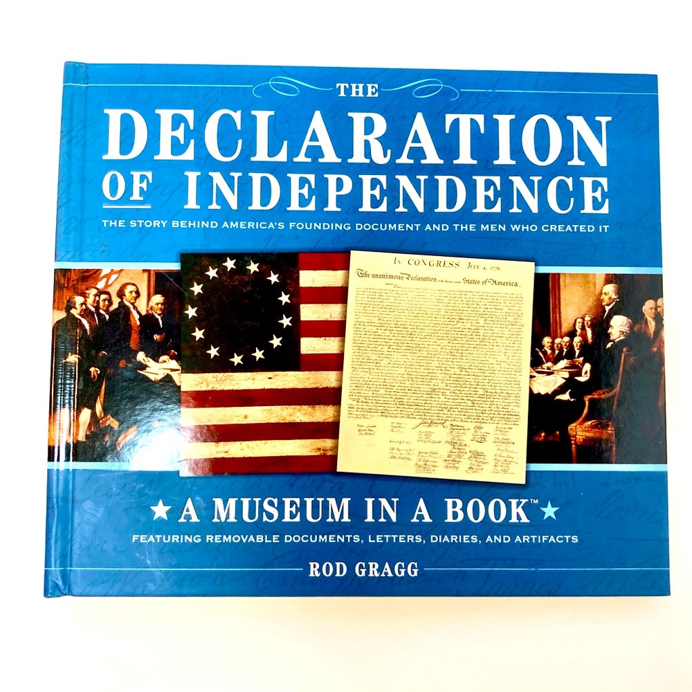 📕The Declaration of Independence ⭐️Museum in a Book⭐️by Rod Gragg